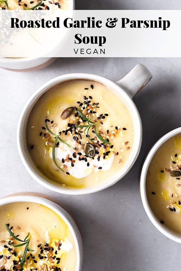 Roasted Garlic & Parsnip Soup #parsnipsoup #vegansoup #parsniprecipe